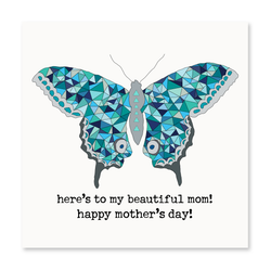 Here's To My Beautiful Mom! Greeting Card